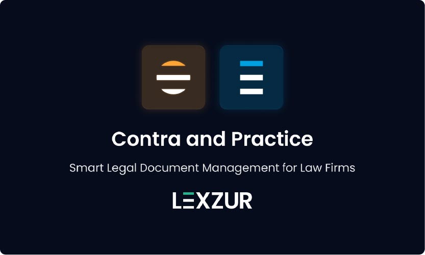 Streamline Legal Document Management with Practice and Contra: A Winning Combination for Large Law Firms